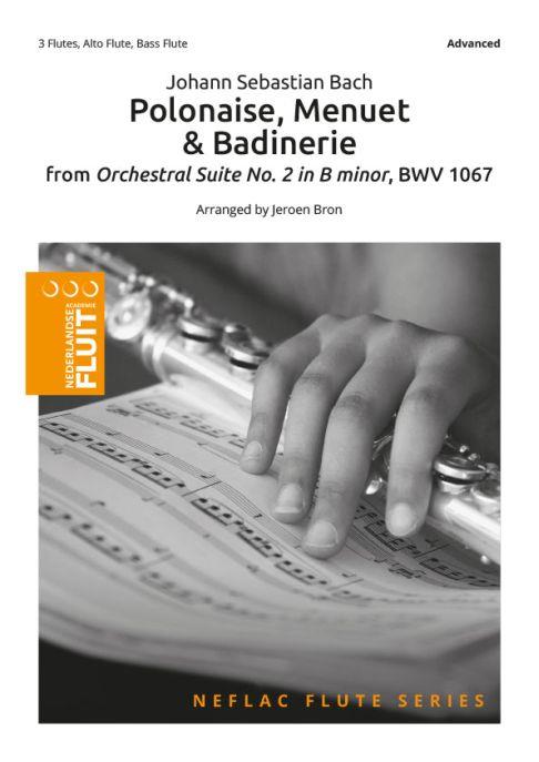 Johann Sebastian Bach: Polonaise, Menuet & Badinerie
