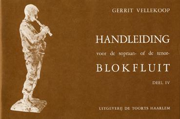 Gerrit Vellekoop: Handleiding Blokfluit 4