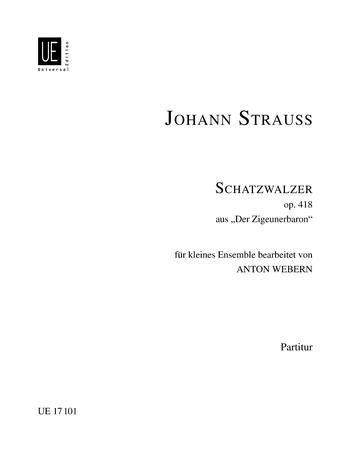 Strauss: Schatzwalzer Op. 418