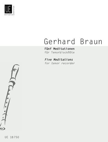 Gerhard Braun: 5 Meditationen