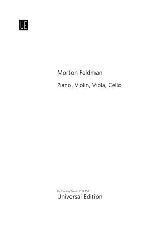 Morton Feldman:  Piano, Violin, Viola, Cello