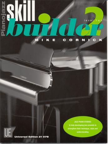 Mike Cornick: Skillbuilder 2 - Pianojazz