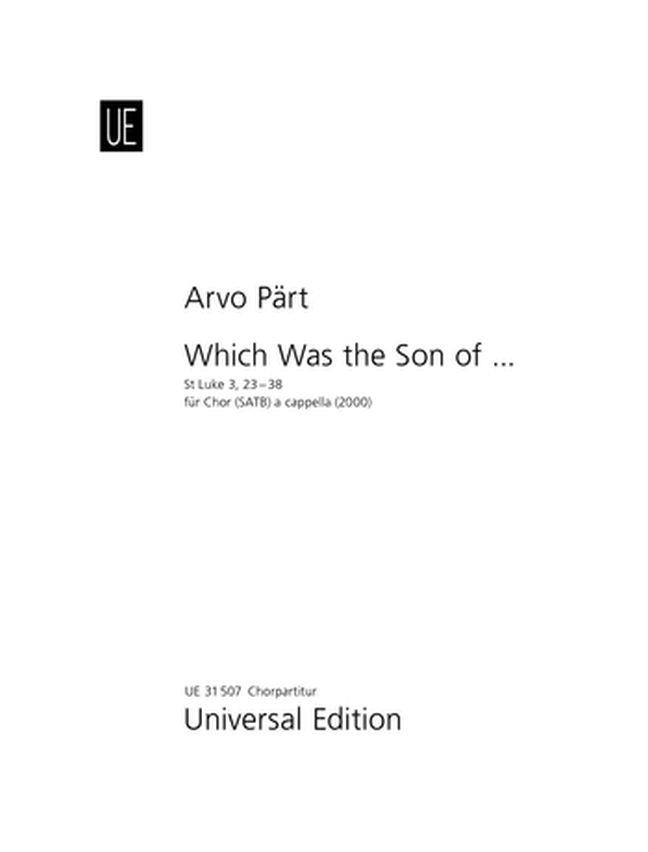 Arvo Pärt: .....which was the Son of......