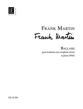Frank Martin: Ballade (Trombone or Tenor Sxophone/Piano)