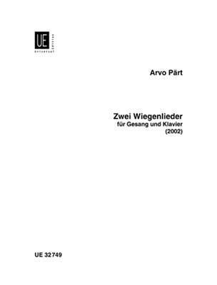 Arvo Pärt: 2 Wiegenlieder