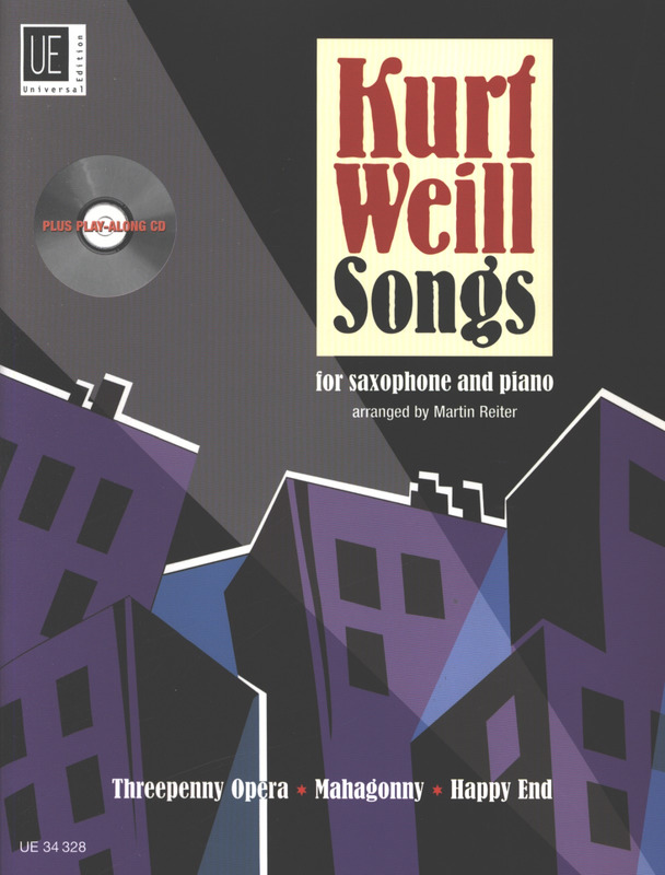 Kurt Weill: Songs For Saxophone