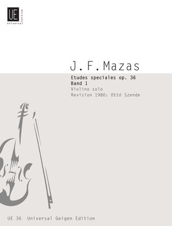 Jacques Fereol Mazas: Etudes Speciales 1 Op. 36