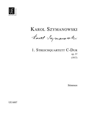 Karol Szymanowski: Streichquartett Nr. 1