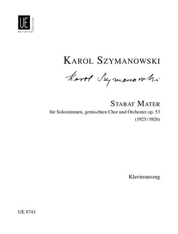 Karol Szymanowski: Stabat Mater op. 53 (Vocal Score)