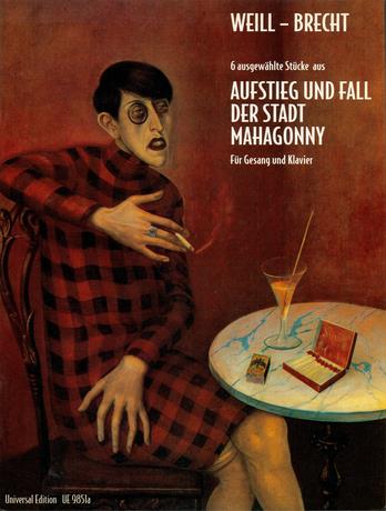 Kurt Weill:  Aufstieg und Fall der Stadt Mahagonny