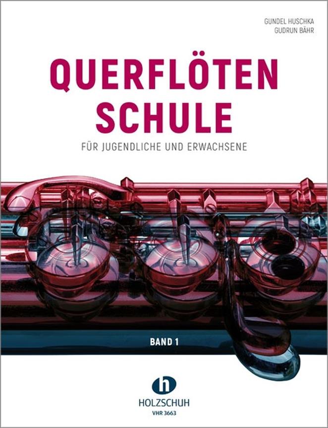 Gundel Huschka: Querflötenschule Band 1