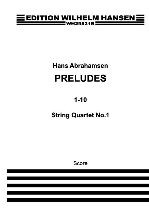 String Quartet No. 1 'Preludes 1-10'