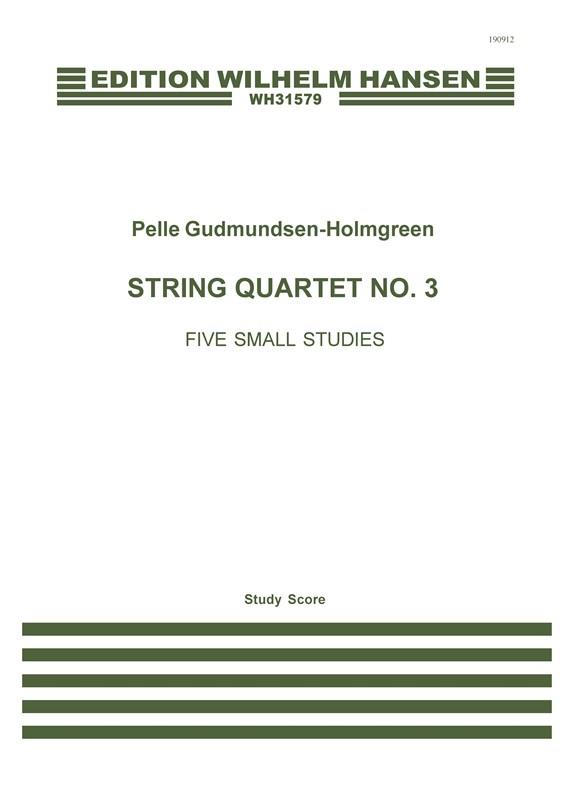 String Quartet No. 3 '+E2105Five Small Studies'