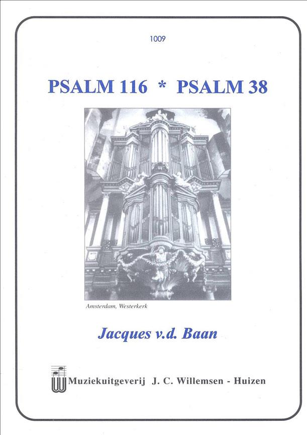 Jacques van der Baan: Psalm 116 enPsalm 38 