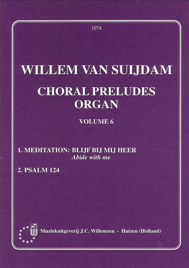 Willem van Suijdam: Choral Preludes 6
