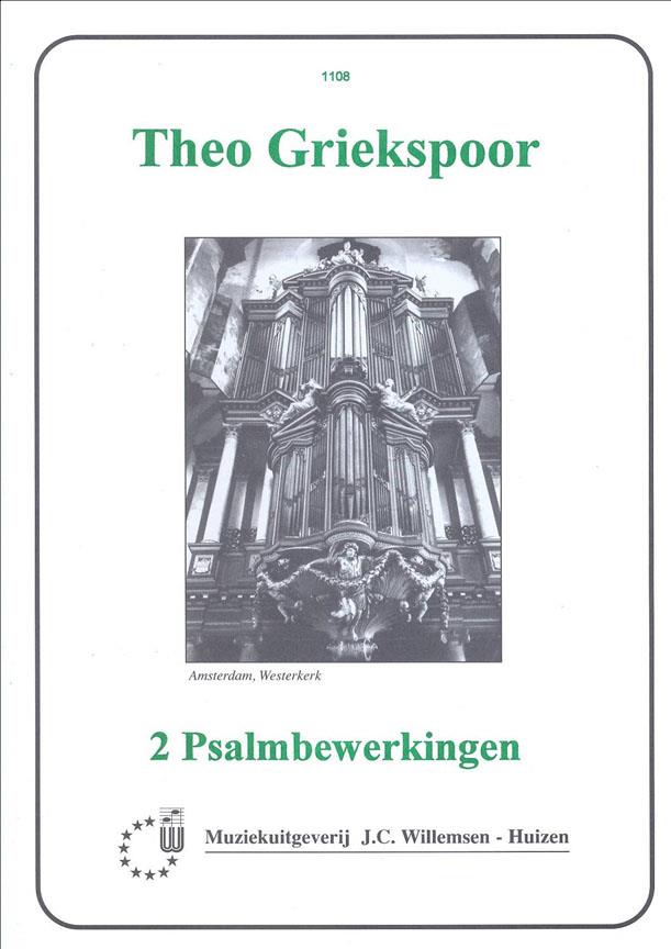 Theo Griekspoor: 2 Psalmbewerkingen