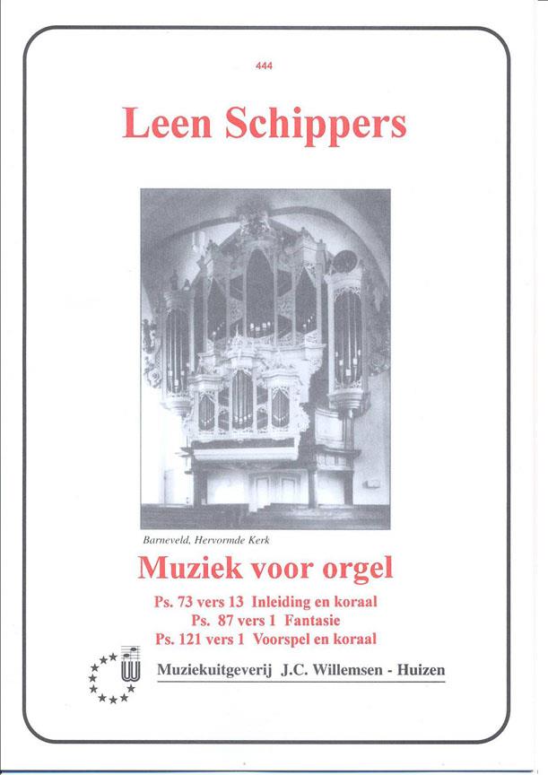 Schippers: Muziek Voor Orgel Psalm 73 87 121