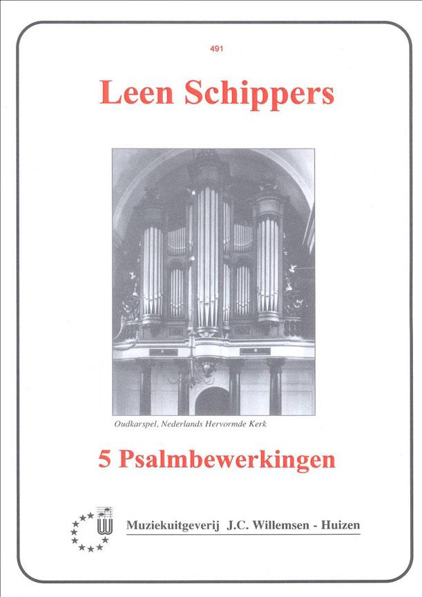 Schippers: 5 Psalmbewerkingen