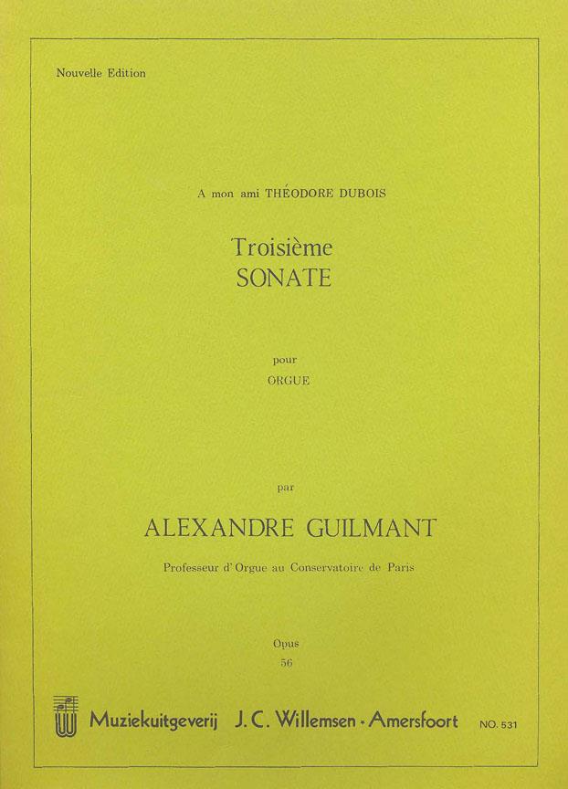 Guilmant: Troisieme Sonate (3rd Sonata), Op.56