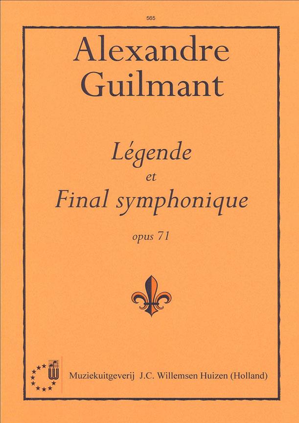 Guilmant: Légende Et Final Symphonique Opus 71
