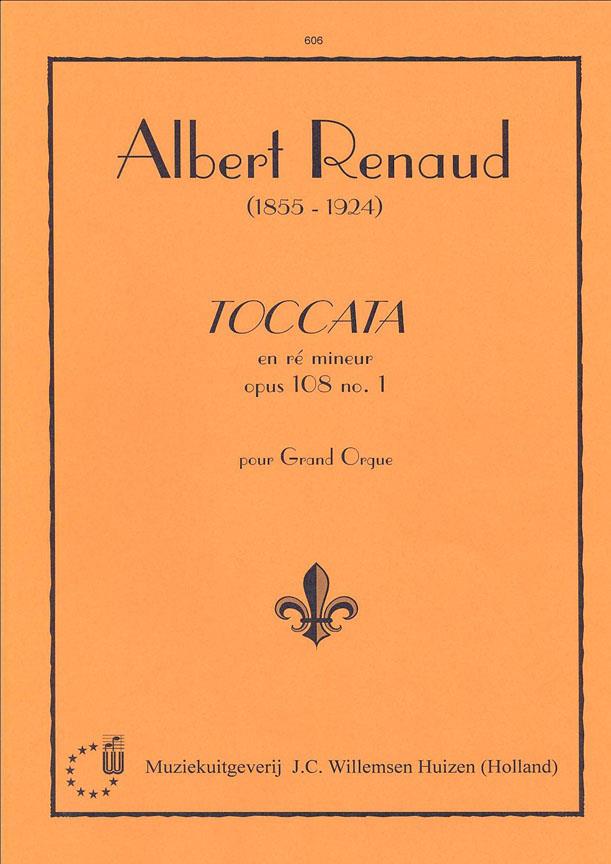 Renaud: Toccata En Ré Mineur Opus 108 No. 1