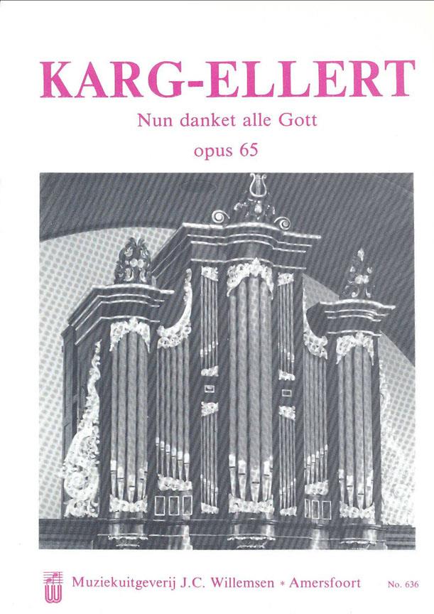 Sigfrid Karg-Elert: Nun Danket Alle Gott - Marche Triomphale Op.65