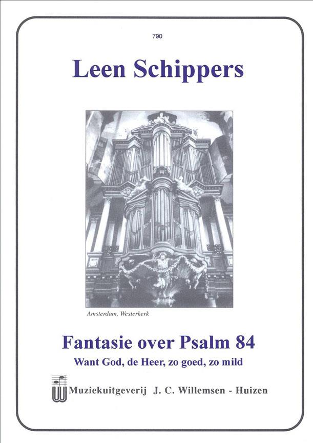 Schippers: Fantasie Over Psalm 84