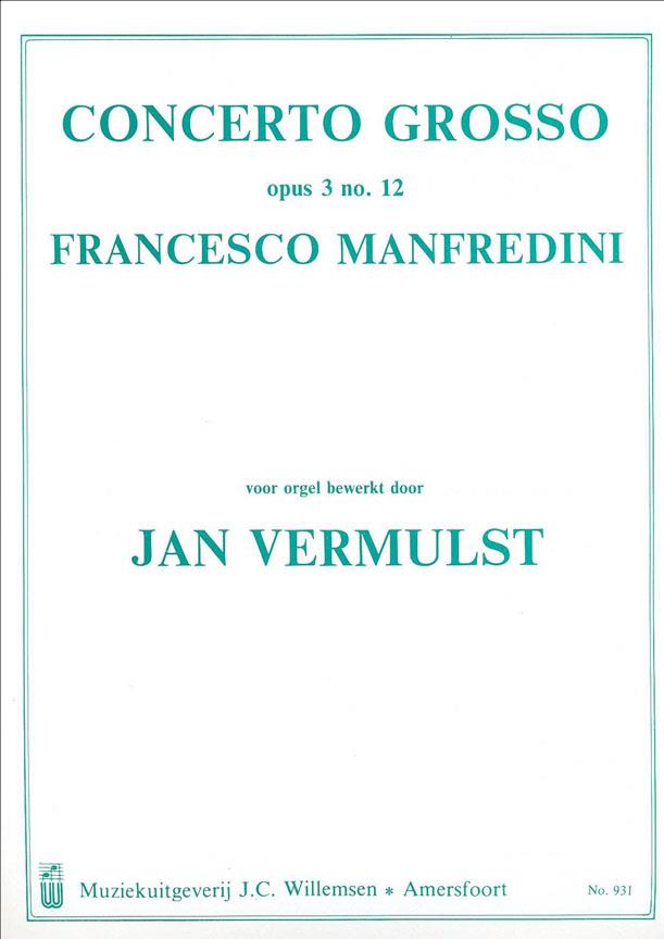 Manfredini: Concerto Grosso Opus 3 No. 12