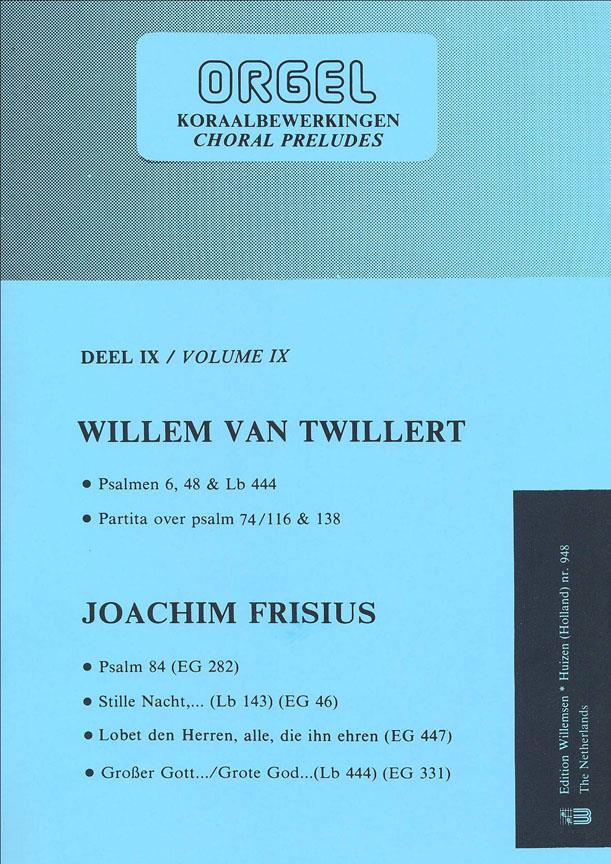 Willem van Twillert: Orgelwerken 9