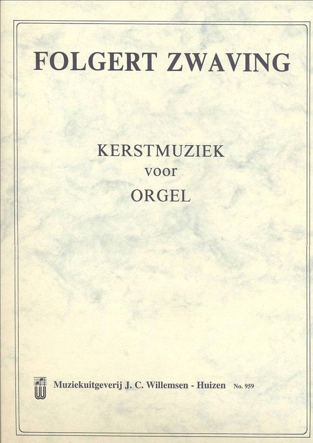 Folgert Zwaving: Kerstmuziek 1