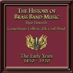 The History of Brass Band Music - The Early Years