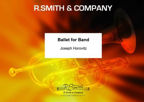 Ballet For Band