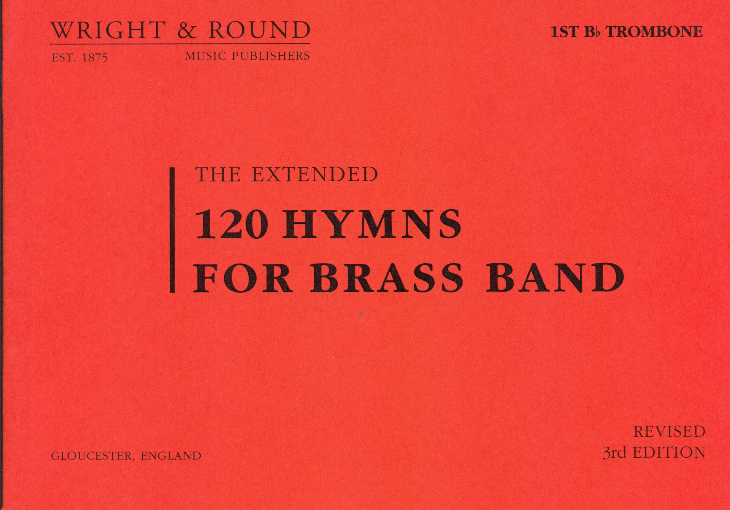 The Extended 120 Hymns for Brass Band Trombone 1 Vioolsleutel (TC)