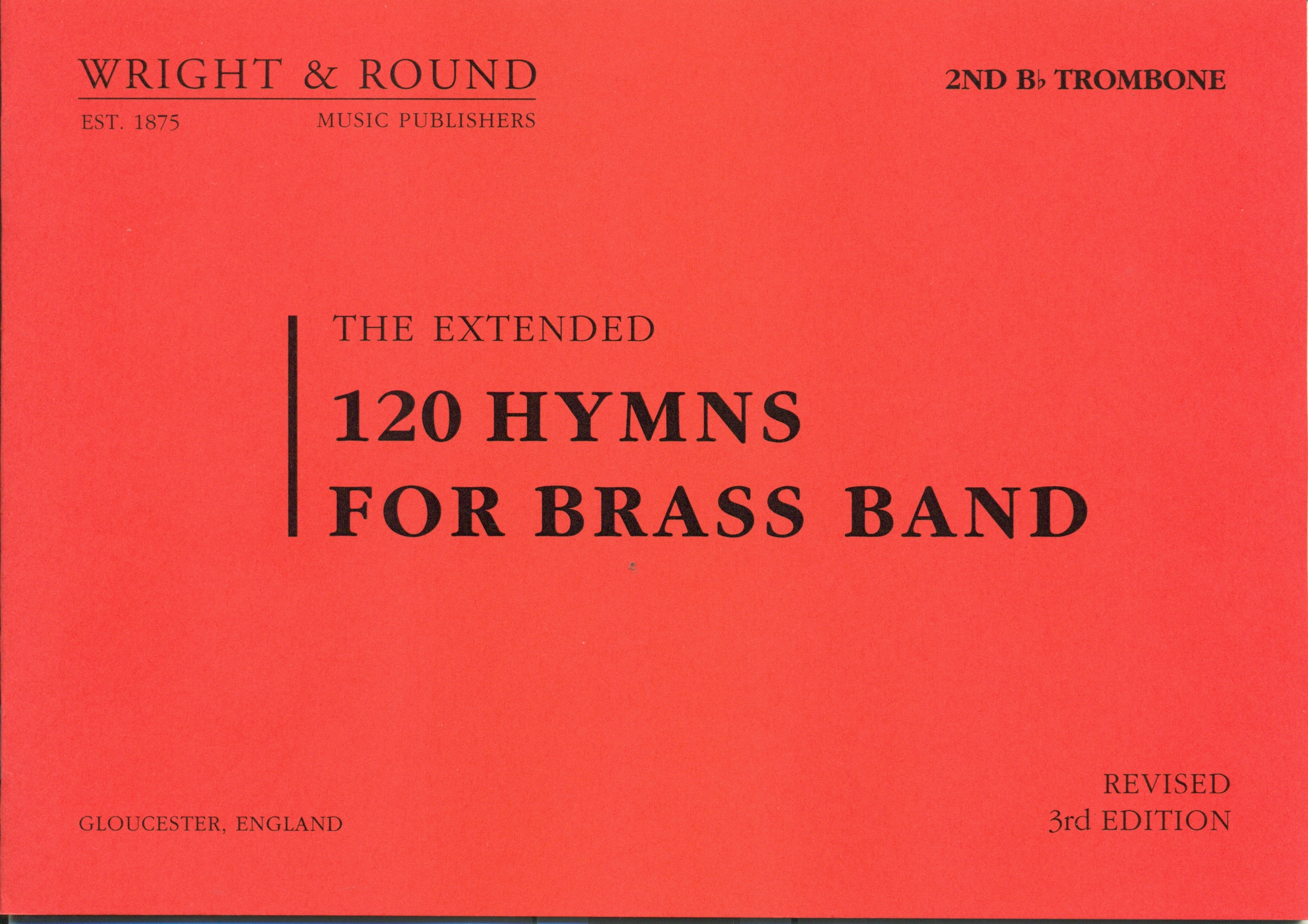 The Extended 120 Hymns for Brass Band Trombone 2 Vioolsleutel (TC)