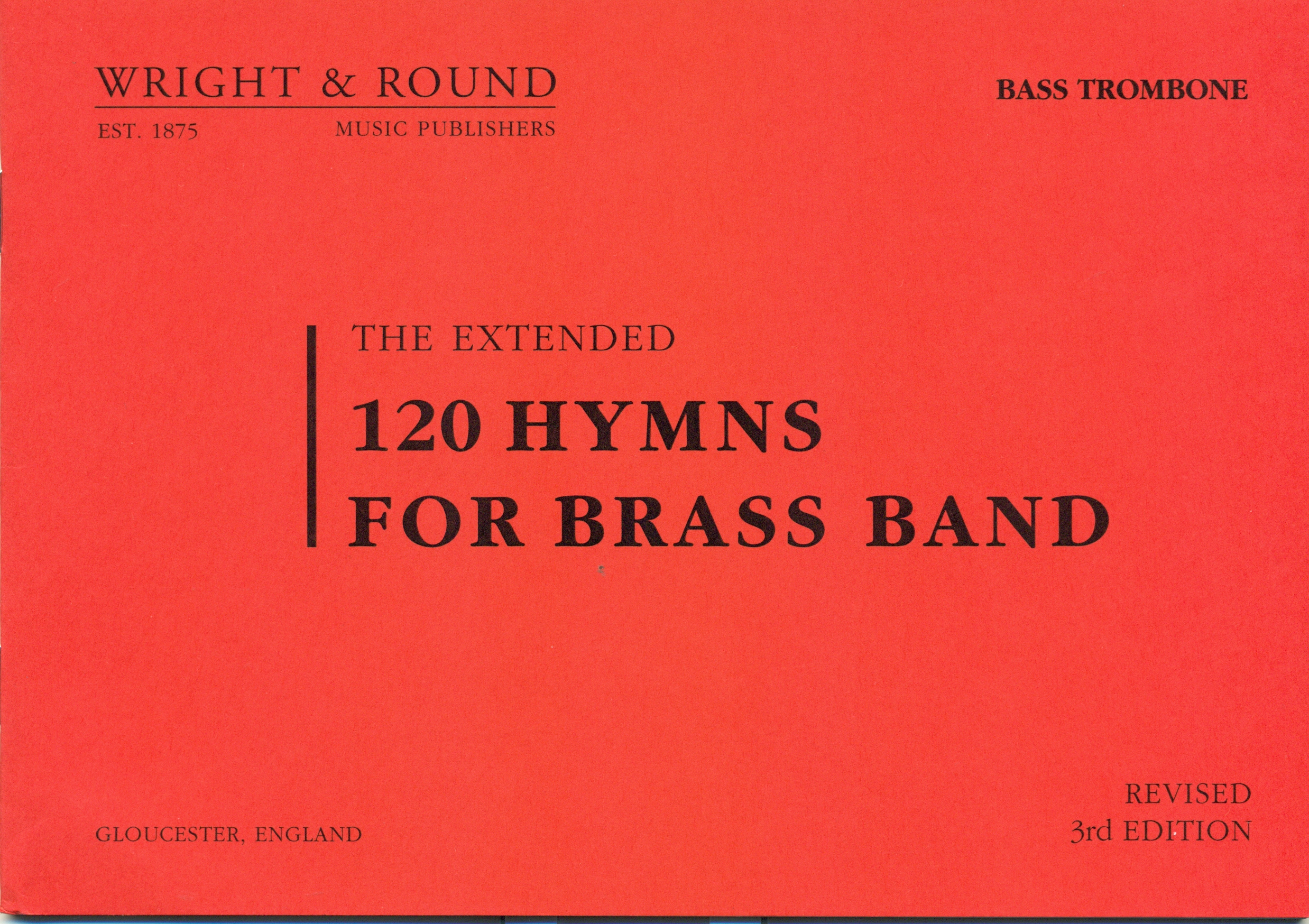 The Extended 120 Hymns for Brass Band – Bass Trombone