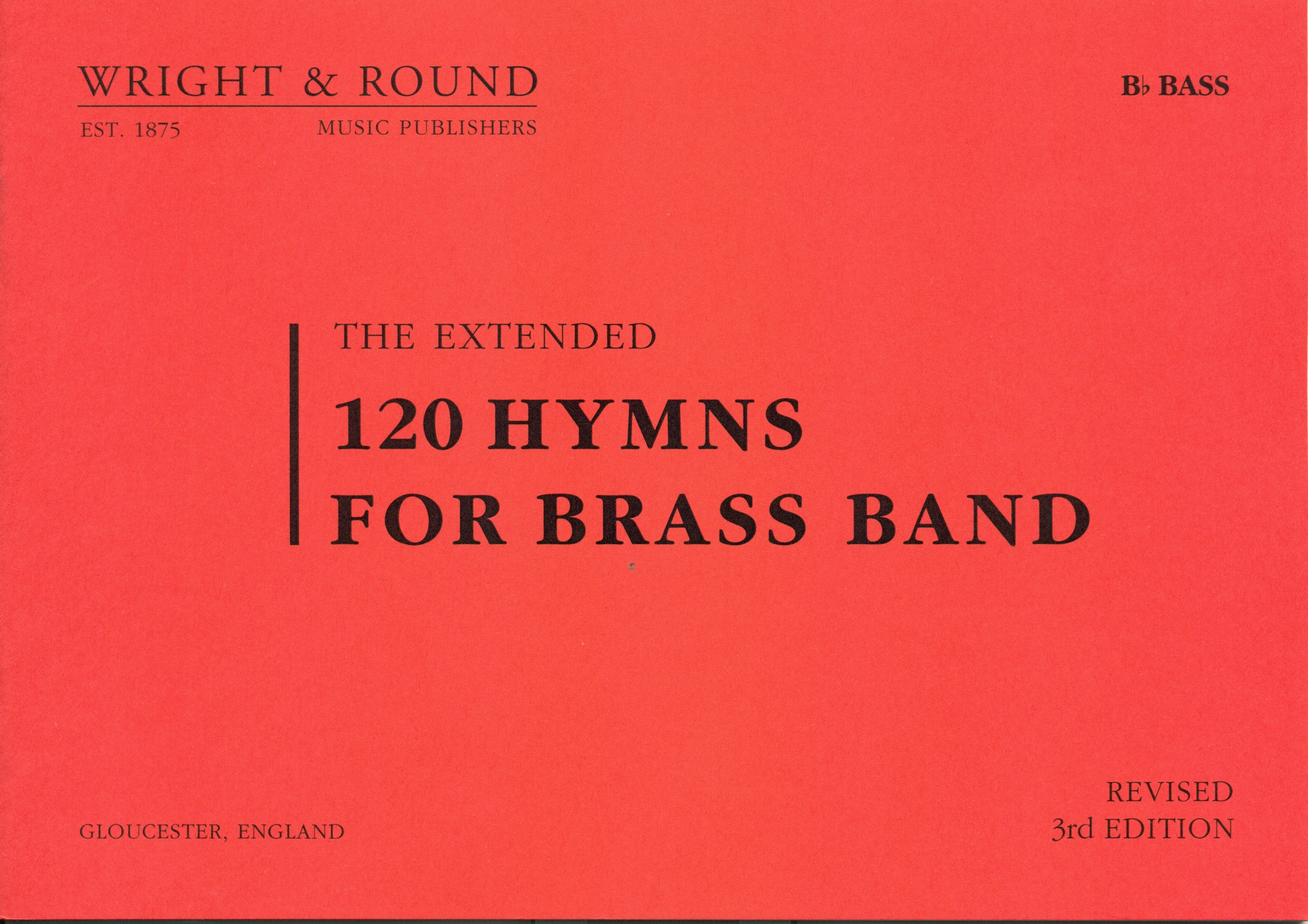 The Extended 120 Hymns for Brass Band Bb Bass (G-Sleutel/Vioolsleutel)