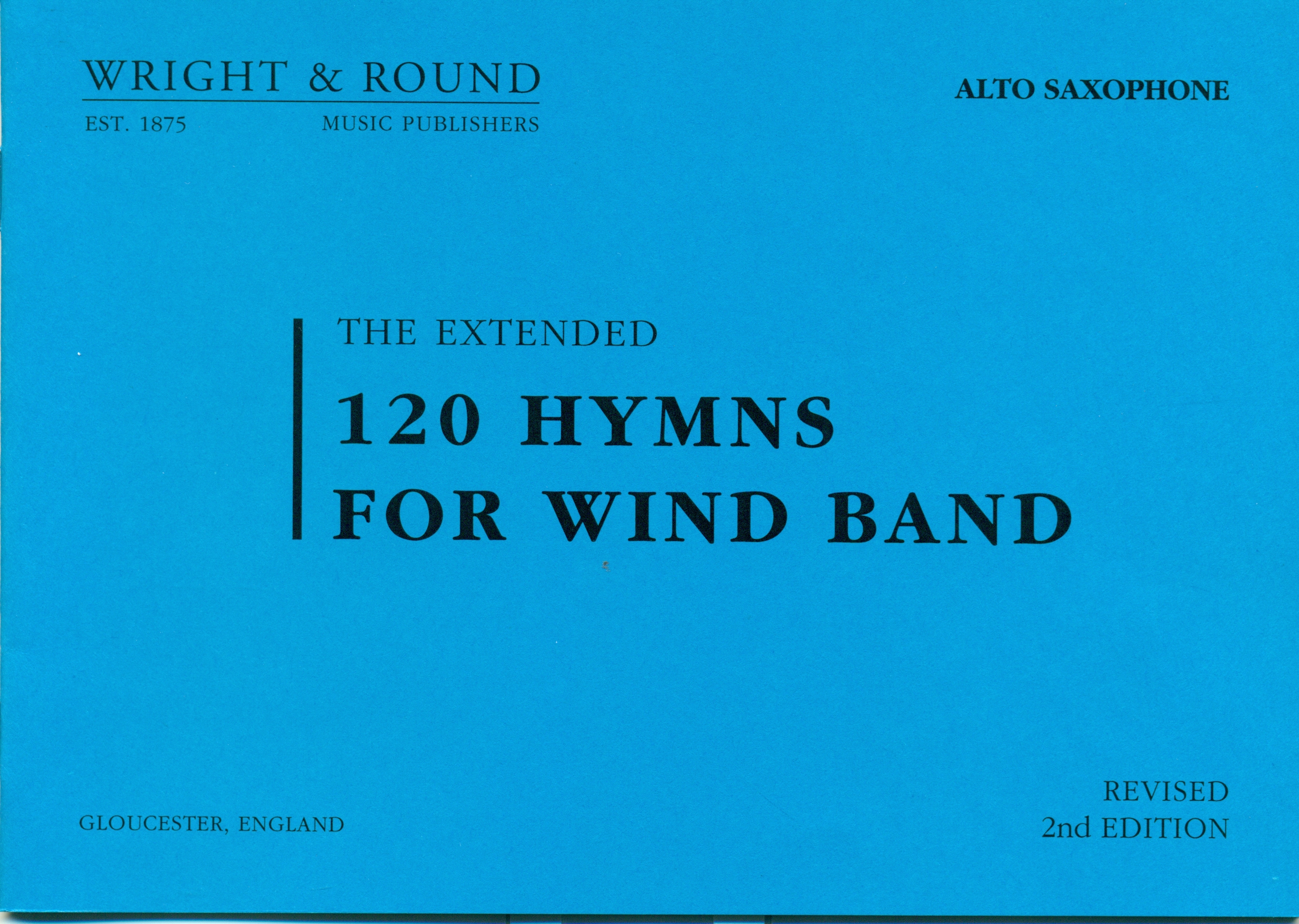 The Extended 120 Hymns for Wind Band – Alto Sax