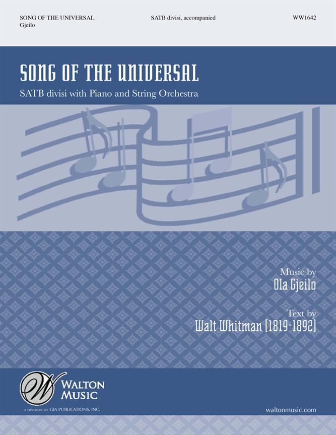 Ola Gjeilo: Song Of The Universal (SATB)