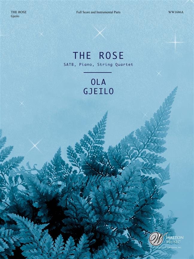 Ola Gjeilo: The Rose (Set)