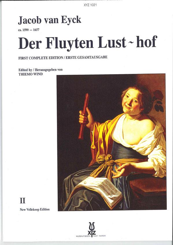 Jacob van Eyck: Der Fluyten Lust-hof - Band 2 (XYZ)