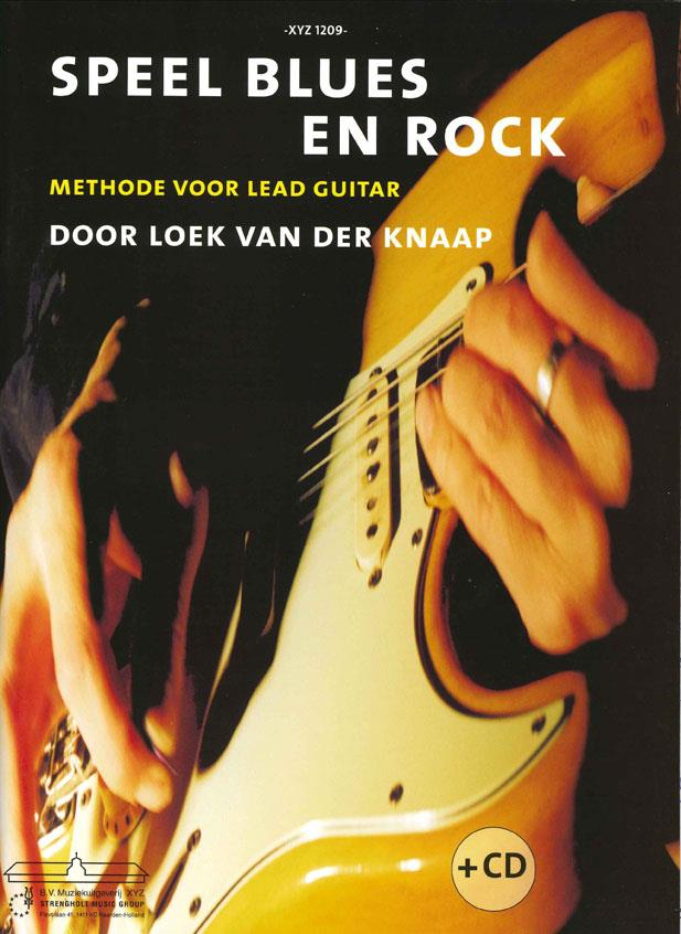 Loek van der Knaap: Speel Blues & Rock 1