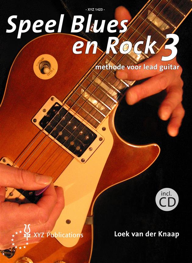 Loek van der Knaap: Speel Blues & Rock 3