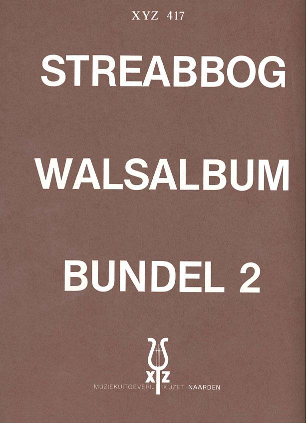 Streabbog: Walsalbum 2