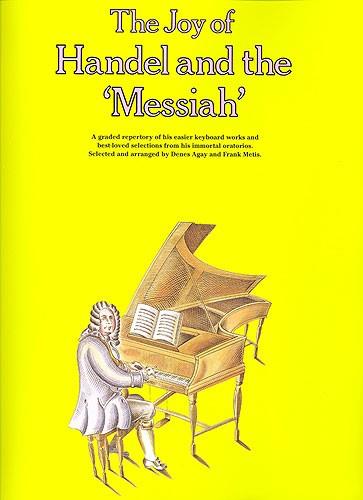 Dennis Agay: The Joy Of Handel And The 'Messiah'