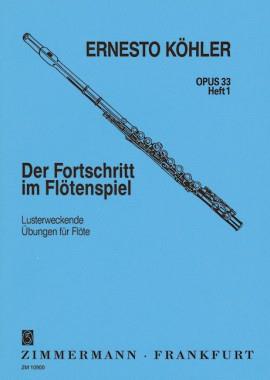 Köhler: Der Fortschritt im Flötenspiel Op. 33 Heft 1