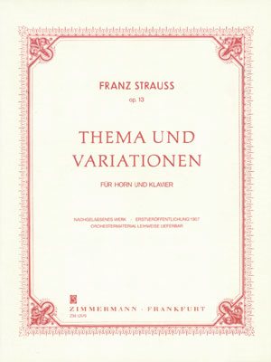 Franz Strauss: Thema & Variationen Op.13