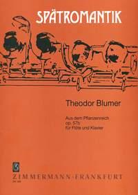 Theodor Blumer: Aus dem Pflanzenreich op. 57b