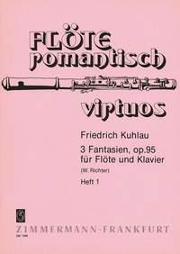 Friedrich Kuhlau: Drei Fantasien op. 95 Heft 1