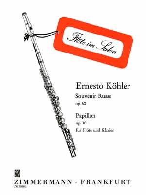 Kohler: Souvenir Russe Op.60 & Papillon