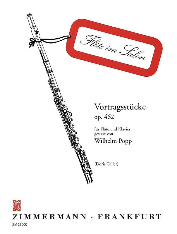 William Popp: 3 Vortragsstucke Op.462